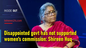 Disappointed interim govt has not supported women’s commission: Shireen Huq